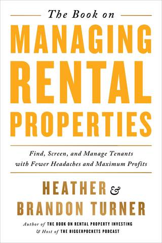 The Book On Managing Rental Properties